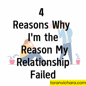 Poster of My blog Titled:- 4 Reasons Why I'm the Reason My Relationship Failed